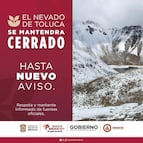 Nevada en el volcán Xinantécatl: Permanece cerrado hasta nuevo aviso  