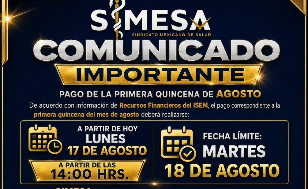 el SIMESA advirtió que el recurso deberá reflejarse a más tardar este 18 de agosto. Foto Especial
