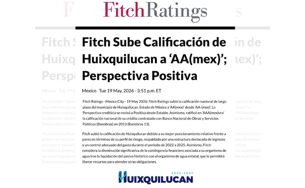 La liquidación del adeudo con la CAEM en el primer trimestre de 2026 fue un factor clave para que Fitch Ratings elevara la nota del municipio. Foto Especial