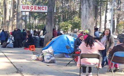 Noches de angustia y frío para familias fuera del Hospital para el Niño en Toluca