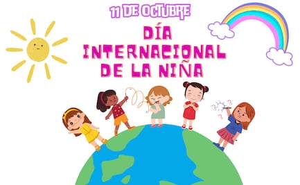 Niñas hoy, lideres del mañana; 11 de octubre día internacional de la niña