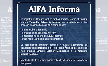 ¡Caos en el AIFA! Ejidatarios bloquean accesos principales: Lo que debes saber para no perder tu vuelo
