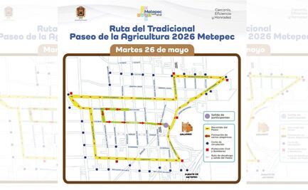 ¡Atención! Llevan a cabo Paseo de la Agricultura en el centro de Metepec; checa afectaciones viales