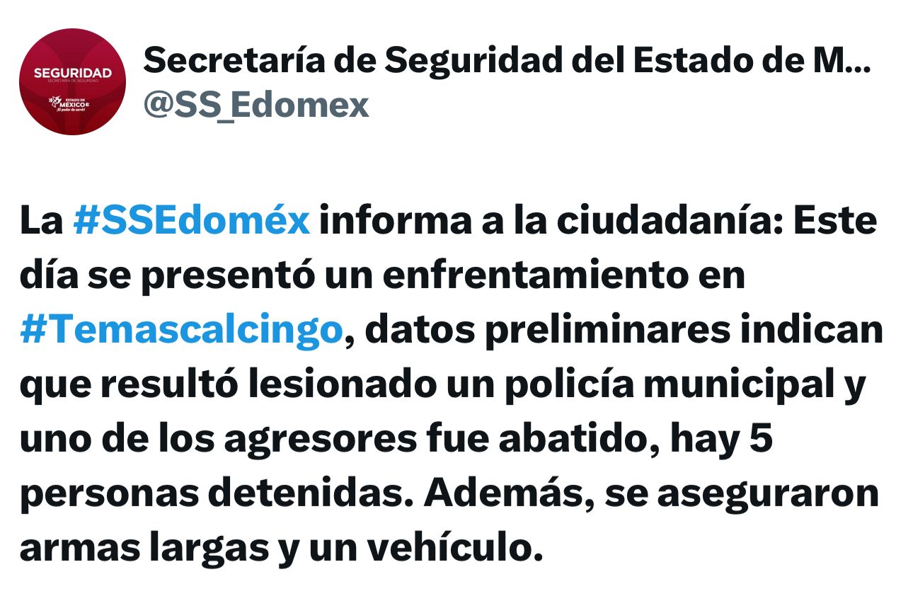 La secretaria de Seguridad del Estado de México informó mediante sus cuentas oficiales de redes sociales sobre un enfrentamiento ocurrido en el municipio de Temascalcingo. Foto Especial