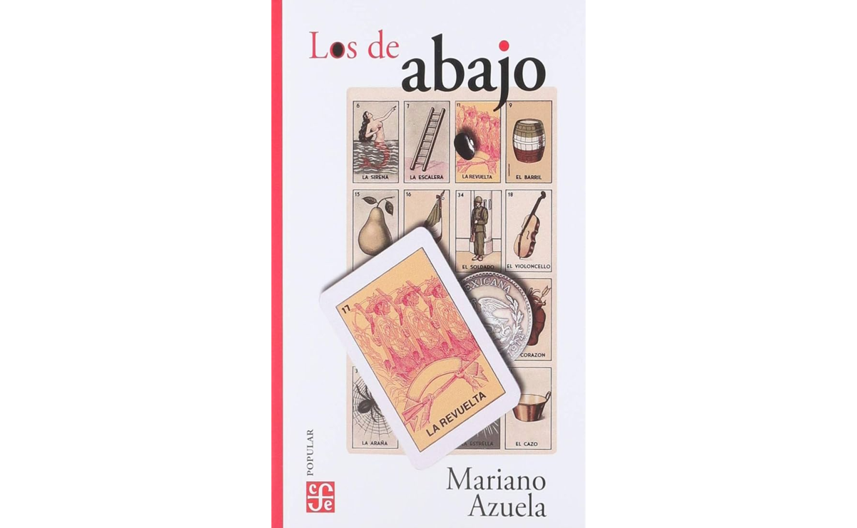 Los de abajo, Mariano Azuela. Foto: Especial.
