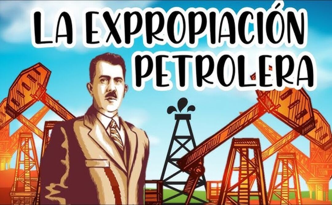 La Expropiación Petrolera fue decretada por el presidente Lázaro Cárdenas del Río en 1938. Foto: Especial / YouTube