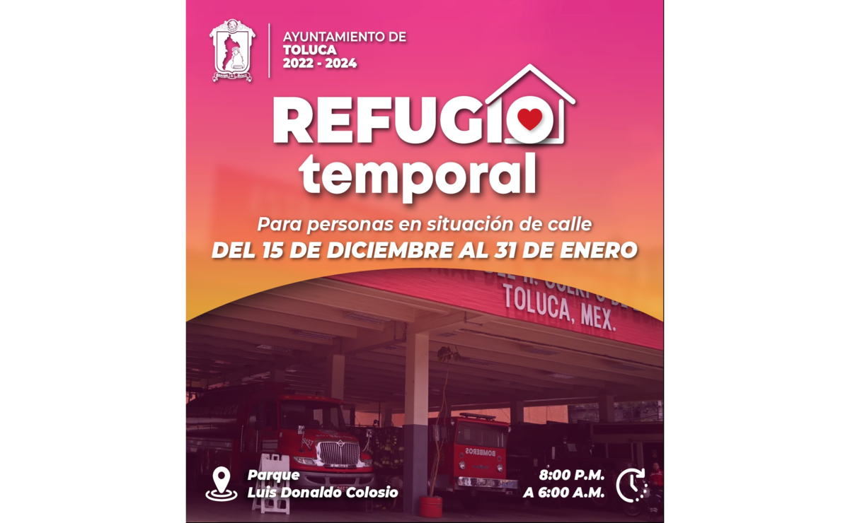 El refugio temporal se encontrará en el auditorio del Parque Luis Donaldo Colosio en Toluca. Foto: Especial