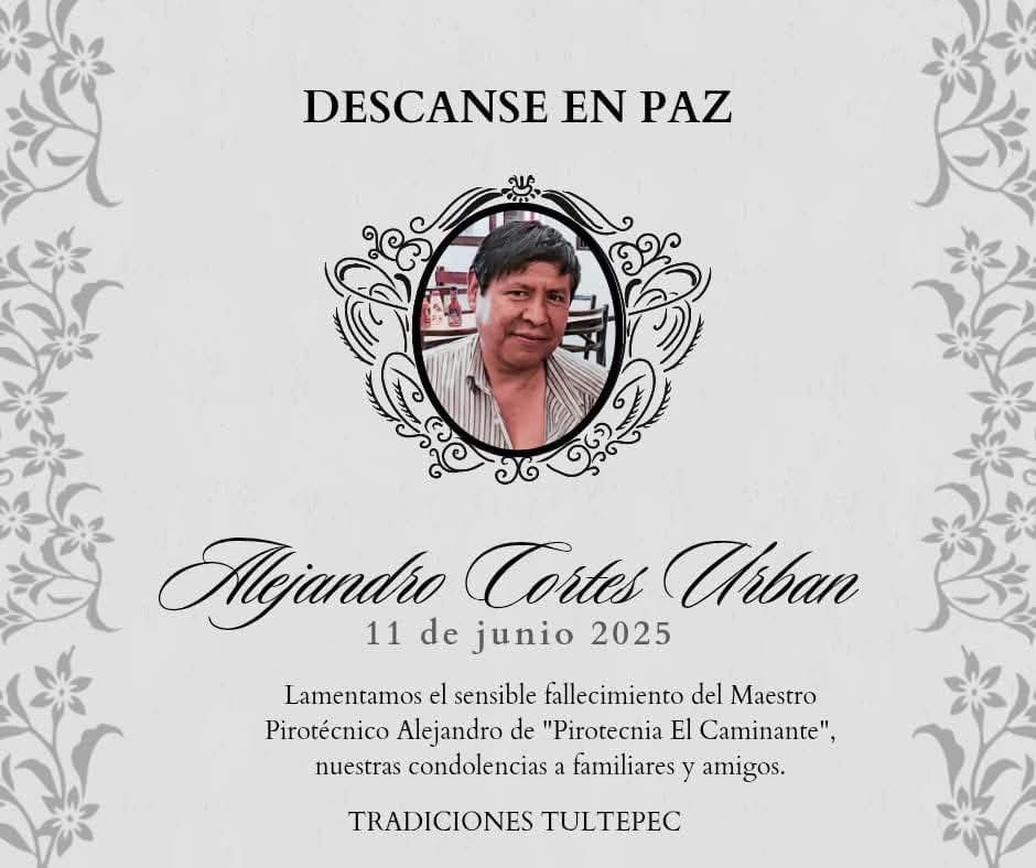 Ayer se reportó el fallecimiento del artesano pirotécnico Alejandro Cortes Urban / Foto Especial