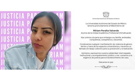 ¡Exigen justicia! Miriam, alumna de la UAEMéx, es asesinada en Chimalhuacán; buscan a su pareja