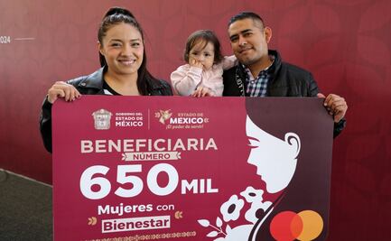 Mujeres con Bienestar: Edomex impulsa la economía de las mujeres con 2 500 pesos bimestrales