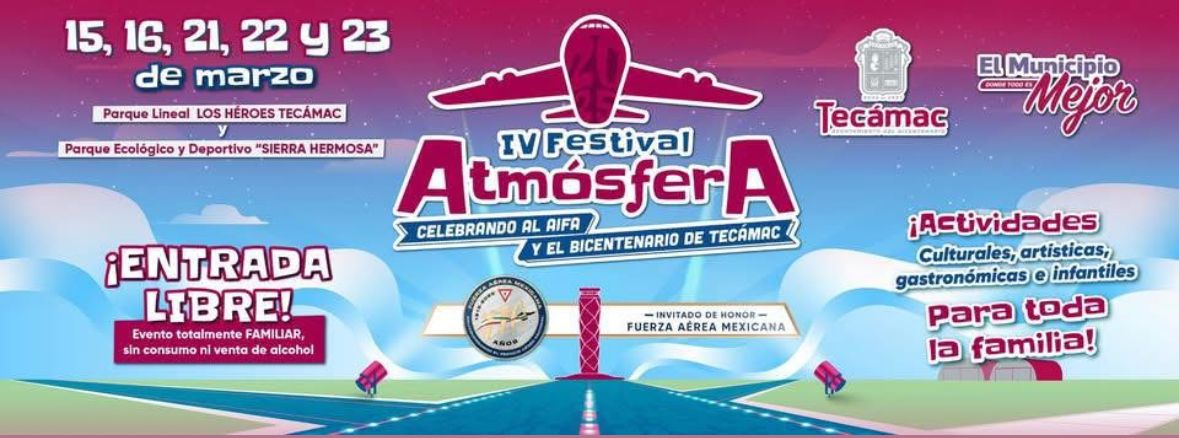 El IV Festival Atmósfera se llevará a cabo en conmemoración del aniversario del Aeropuerto Internacional Felipe Ángeles / Foto Especial