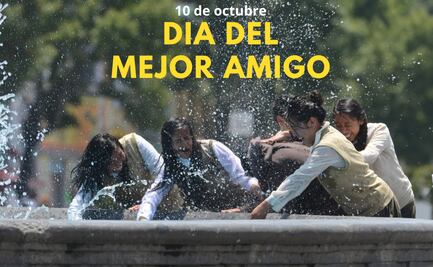 Día del Mejor Amigo; 10 de octubre