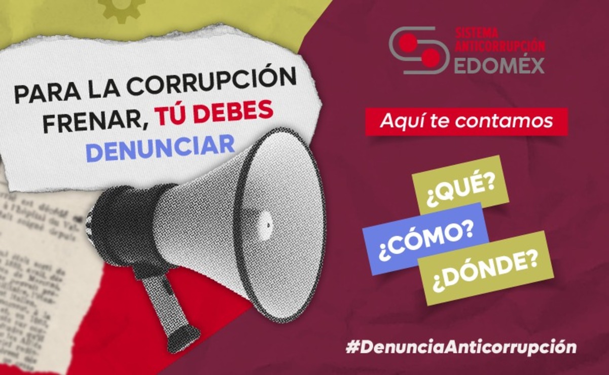 El lema de la campaña es “Para la corrupción frenar, tú debes denunciar” / Foto: Especial