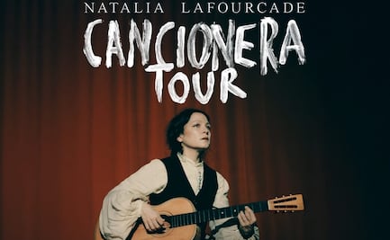 Natalia Lafourcade llega a Toluca con su Cancionera Tour: ¡Boletos ya a la venta!